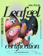 Load image into Gallery viewer, Leafgel Certification Levels 1-3 (May 23 & 24)